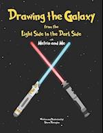 Drawing the Galaxy From the Light Side to the Dark Side: with Melvin and Me 