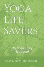 Yoga Life Savers: My Yoga Story Handbook 