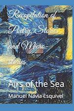 Recopilation of Poetry, Stories and Micro-stories.: Airs of the Sea 