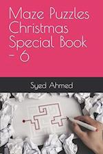 Maze Puzzles Christmas Special Book - 6 