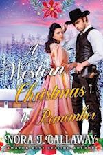 A Western Christmas to Remember: A Western Historical Romance Book 