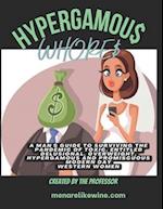 Hypergamous Whores 