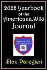 2022 Yearbook of the Americana.Wiki Journal 