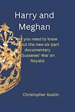 Harry and Meghan: All you need to know about the new six-part documentary (Sussexes' War on Royals) 
