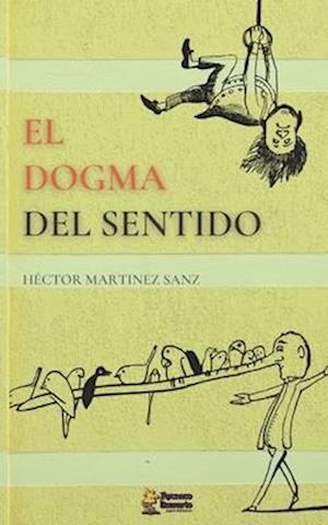 El Dogma del Sentido