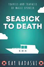 Seasick to Death 