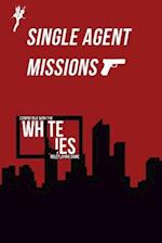Single Agent Missions: Solo rules compatible with White Lies Roleplaying Game 