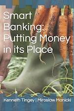 Smart Banking: Putting Money in its Place 