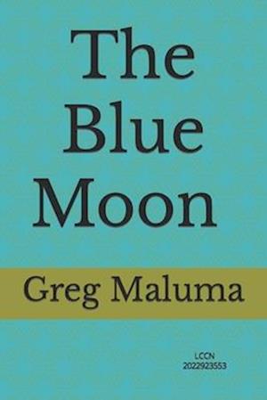 The Blue Moon Week