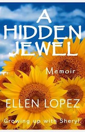 A Hidden Jewel: A Memoir