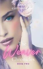 The Weaver Chronicles Book 2 