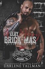 A Very Merry Brick-mas: A Royal Bastards MC holiday novella 