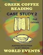 Greek Coffee Reading Case Study 2 World Events 2nd Edition 