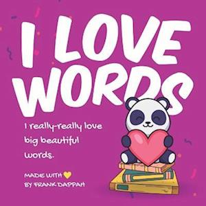 I love words: Big beautiful words