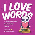 I love words: Big beautiful words 