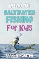 Intro to Saltwater Fishing for Kids 