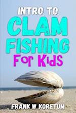 Intro to Clam Fishing for Kids 