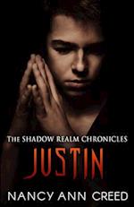 The Shadow Realm Chronicles: Justin 