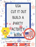 USA Cut It Out Build A Party Activity Book 