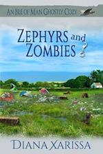 Zephyrs and Zombies 