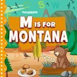 M is For Montana: Big Sky Country Alphabet Book For Kids | Learn ABC & Discover America States 