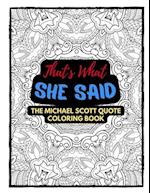 Michael Scott Quote Coloring Book: The Office Quote Coloring Book 