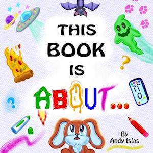 This Book Is About...