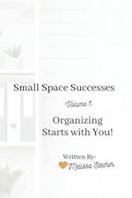 Small Space Successes: Organizing Starts with You! 