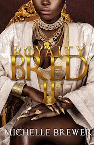 Royalty Bred II