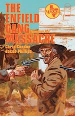 Enfield Gang Massacre #6