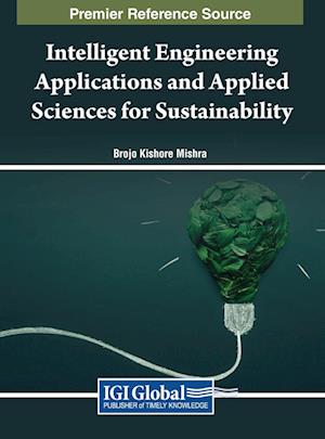 Intelligent Engineering Applications and Applied Sciences for Sustainability