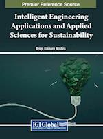Intelligent Engineering Applications and Applied Sciences for Sustainability 