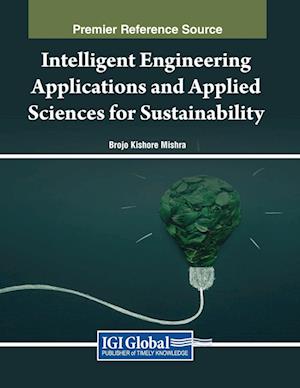 Intelligent Engineering Applications and Applied Sciences for Sustainability