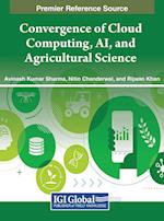 Convergence of Cloud Computing, AI, and Agricultural Science 