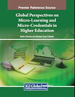 Global Perspectives on Micro-Learning and Micro-Credentials in Higher Education