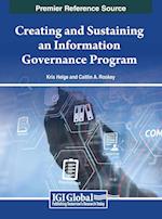 Creating and Sustaining an Information Governance Program