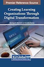 Creating Learning Organizations Through Digital Transformation