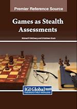 Games as Stealth Assessments 