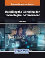 Reskilling the Workforce for Technological Advancement