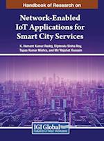Handbook of Research on Network-Enabled IoT Applications for Smart City Services 