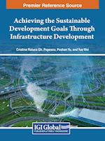 Achieving the Sustainable Development Goals Through Infrastructure Development 