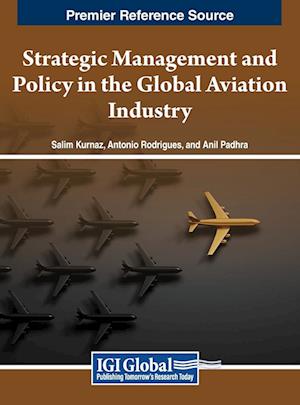 Strategic Management and Policy in the Global Aviation Industry