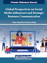 Global Perspectives on Social Media Influencers and Strategic Business Communication