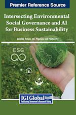 Intersecting Environmental Social Governance and AI for Business Sustainability