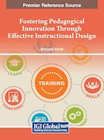 Fostering Pedagogical Innovation Through Effective Instructional Design