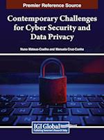 Contemporary Challenges for Cyber Security and Data Privacy 