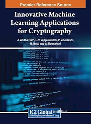Innovative Machine Learning Applications for Cryptography