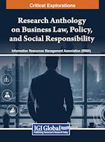 Research Anthology on Business Law, Policy, and Social Responsibility, VOL 1