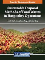 Sustainable Disposal Methods of Food Wastes in Hospitality Operations