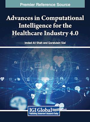 Advances in Computational Intelligence for the Healthcare Industry 4.0